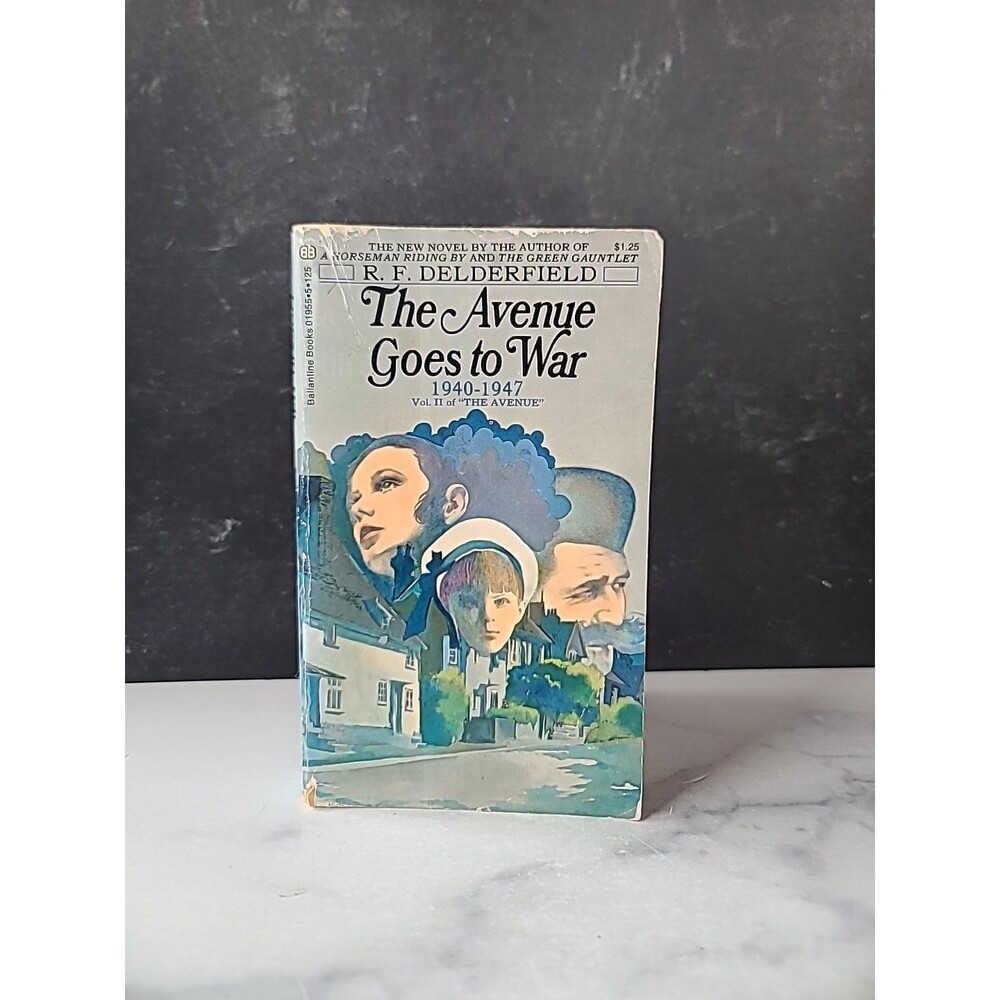 The Avenue Goes To War by R. F. Delderfield Paperback